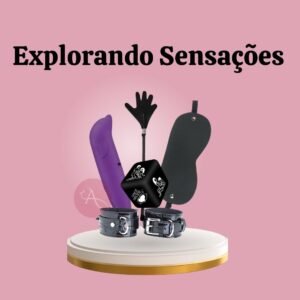 Explorando Sensações